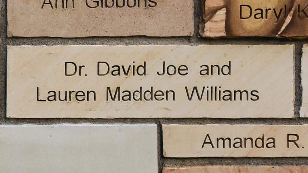 brick engraved with name Dr. David Joe and Lauren Madden Williams